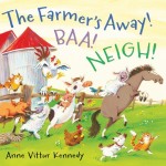 A picturebook a week: The Farmer’s Away! Baa! Neigh!