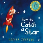 A picturebook a week: How to Catch A Star