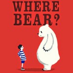A picturebook a week: Where Bear?