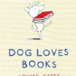 Dog Loves Books