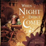 When Night Didn’t Come