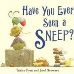 Have You Ever Seen A Sneep?