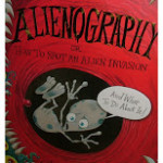 Alienography, or How To Spot an Alien Invasion