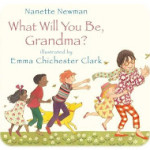 What Will You Be, Grandma?