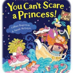 You Can’t Scare a Princess!