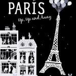 FRENCH FRIDAY: Hélène Druvert & “Paris Up, Up and Away”