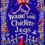 BLOG TOUR: The House with Chicken Legs