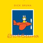 The Illustrators: Dick Bruna