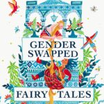 BLOG TOUR: Gender Swapped Fairy Tales