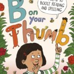 The B on Your Thumb: a guest post by Colette Hiller