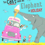 BLOG TOUR: You Can’t Take an Elephant on Holiday