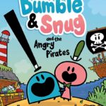 BLOG TOUR: Bumble & Snug and the Angry Pirates